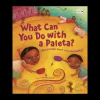 What Can You Do With A Paleta?