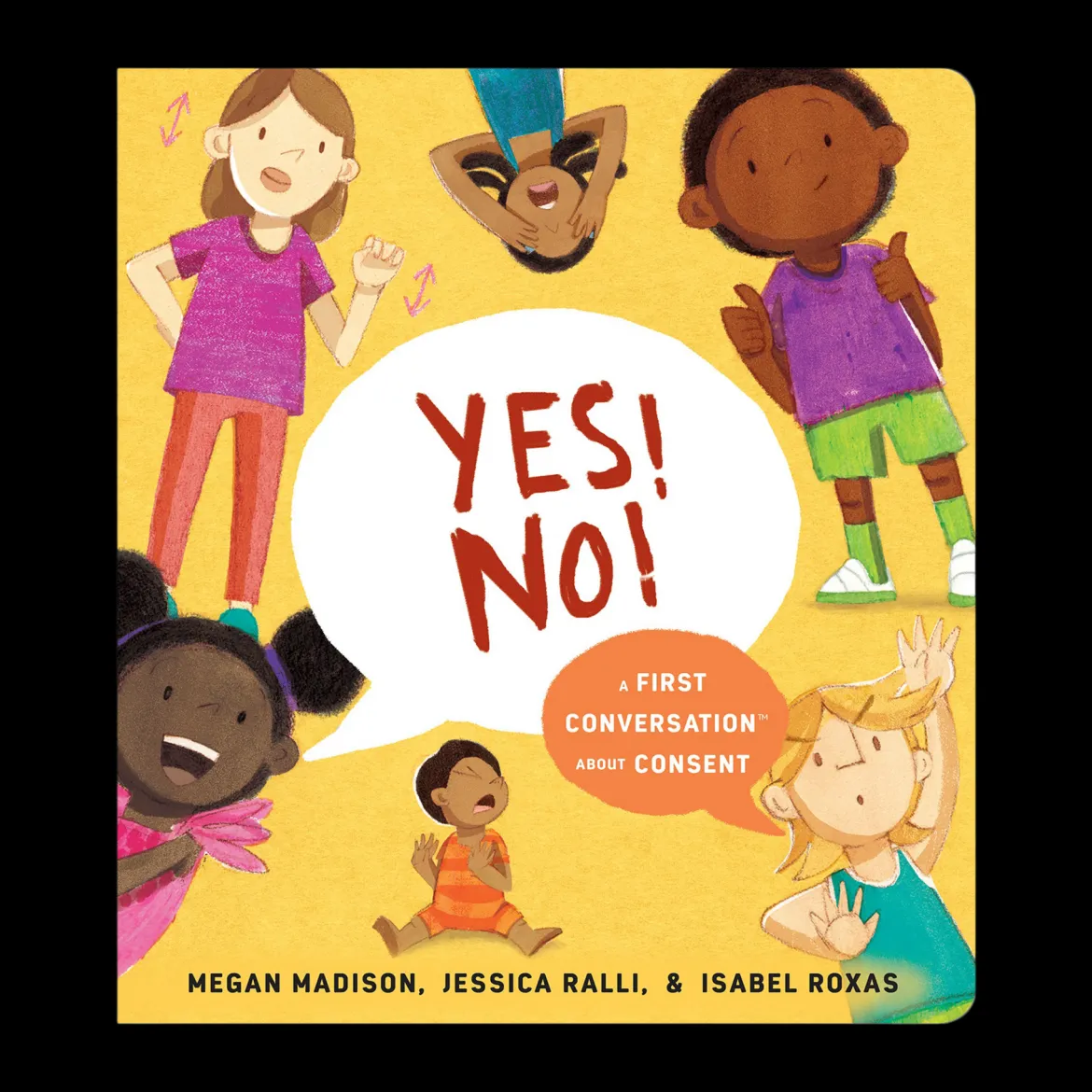 Yes! No!: A First Conversation About Consent